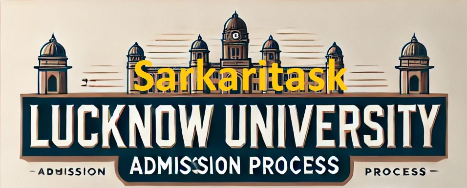 Lucknow University BBA Admission Process 2024 / 2025